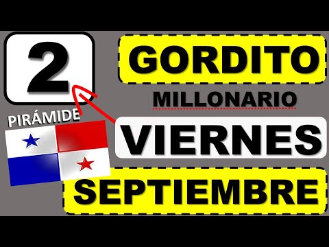 Piramide Suerte Gordito Zodiaco Millonario Viernes 2 Septiembre 2022 Decenas Loteria Nacional Panama