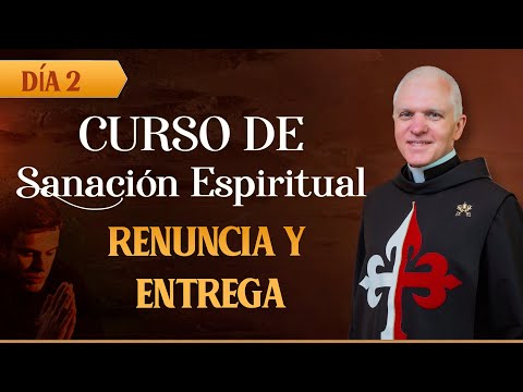 Sanación Espiritual Renuncia y entrega - Padre Ricardo Hucke