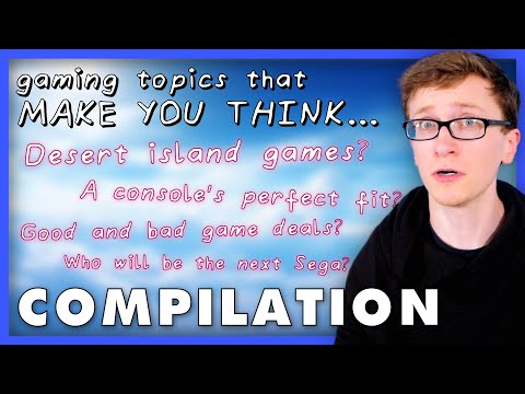 Gaming Topics That Make You Think... - Scott The Woz Compilation