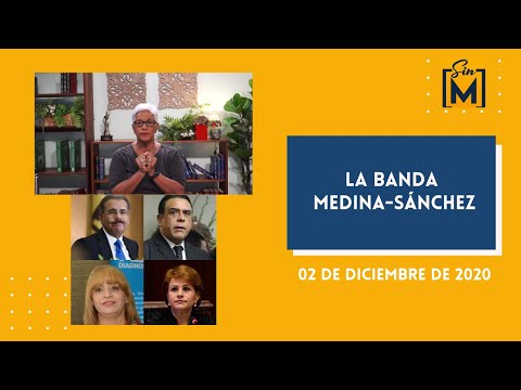 La banda Medina-Sánchez, Sin Maquillaje, diciembre 2, 2020