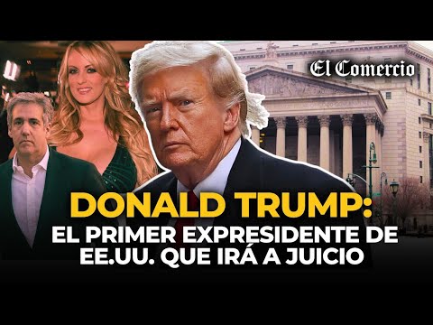 DONALD TRUMP a JUICIO: ¿De qué lo acusan y cuál es el riesgo si es declarado CULPABLE?