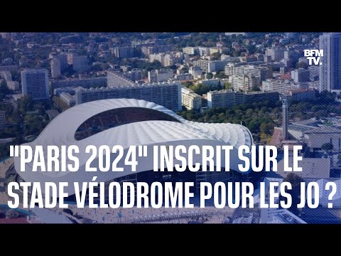 Jeux olympiques: l'inscription Paris 2024 ornera-t-elle la façade du stade Vélodrome à Marseille ?