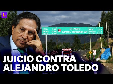 ALEJANDRO TOLEDO | JUICIO ORAL CONTRA EL EXPRESIDENTE POR DELITO DE COLUSIÓN