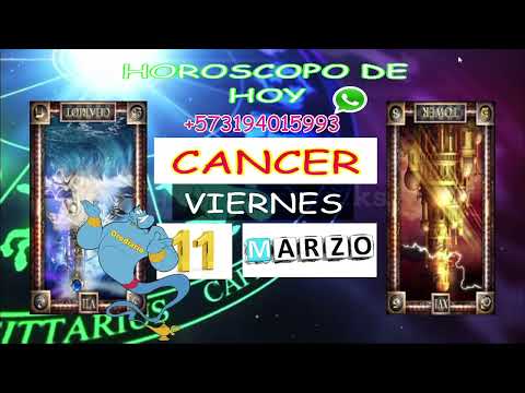 Horóscopo cancer hoy   Numeros para hoy 9718  Viernes 11 De  Marzo De 2022    CANCER HOY