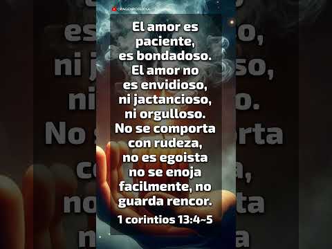  1 Corintios 13:4~5   #jesus #reflexiones #diosamor #bibleverse #dios #amor ?