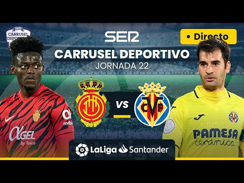 ? RCD MALLORCA vs VILLARREAL CF | EN DIRECTO #LaLiga Jornada 22