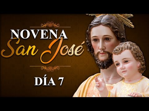 7o Día Novena a S José: Serenidad confiante en Presentación, Huída a Egipto y Pérdida en el Templo