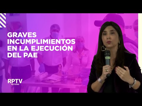 Graves incumplimientos en la ejecución del PAE | Noticias RPTV