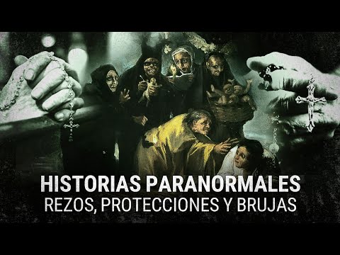 Historias paranormales: El oscuro mundo detrás de los ritos y las brujas