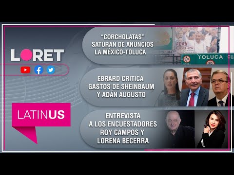 Loret en Latinus: 27 de junio