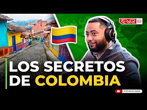COLOMBIA: LOS SECRETOS MEJOR GUARDADOS (ESTO NO ES GEOGRAFIA CON ARIEL SANTANA)