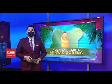 Mengulas Kenaikan Harga Minyak Goreng