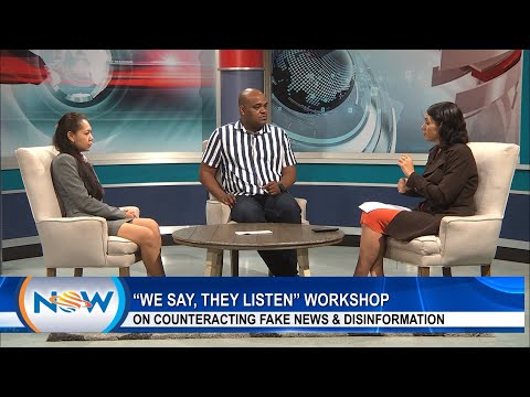 'We Say They Listen ' - Workshop On Counteracting Fake News & Disinformation