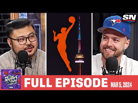 Canadian WNBA Expansion & Gradey Dicks Development | Raptors Show Full Episode