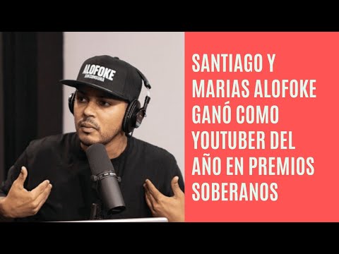 Santiago Matías Alofoke gana Youtuber del año en premios soberanos 2021