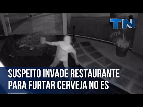 Suspeito invade restaurante para furtar cerveja no ES