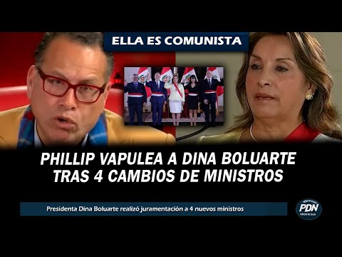 PHILLIP BUTTERS VAPULEA A DINA BOLUARTE TRAS CAMBIOS A 4 MINISTROS y por EL CANCILLER OLAECHEA