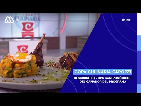 Descubre los tips gastronómicos del gran ganador de la Copa Culinaria Carozzi