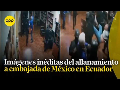 AMLO revela imágenes inéditas de cómo entraron a la embajada de México en Ecuador