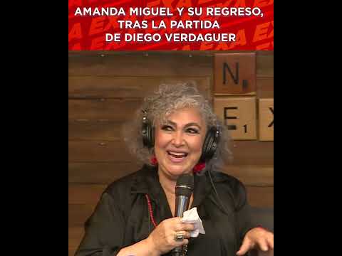 Amanda Miguel y su regreso, tras la partida de Diego Verdaguer