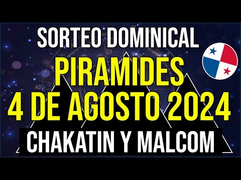 Pirámides de la Suerte para el Domingo 4 de Agosto 2024 - Pirámide de Chakatin y Malcom