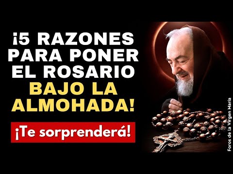 ¡El Padre Pío Revela! 5 razones Impactantes para Mantener el Rosario bajo tu Almohada de noche