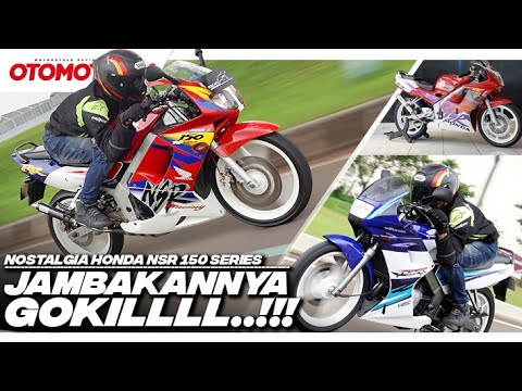 GEBER MOTOR 2-TAK IDOLA, HONDA NSR150R, NSR150RR ASTRA, NSR150RR NEW | OTOMOTIF TV