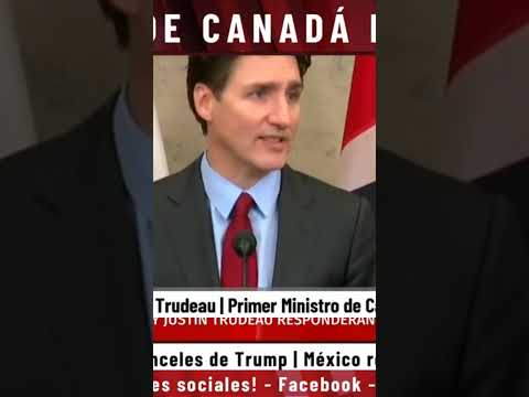 Primer Ministro de Canadá habla a Estados Unidos #Canadá #estadosunidos #usa #american #aranceles