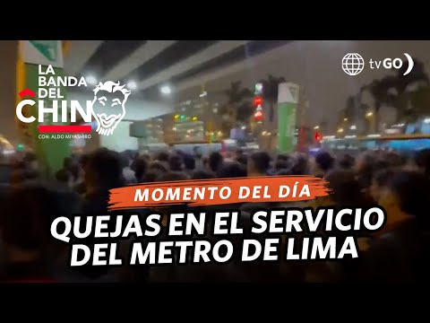 La Banda del Chino: Largas colas y extensos retrasos en el Metro de Lima (HOY)