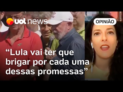 Lula vai ter que brigar no Congresso para cumprir cada uma das promessas na economia, diz Cris Fibe
