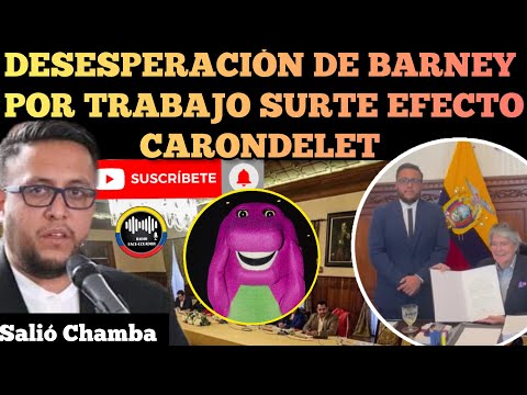 LA DESESPERACIÓN DE BARNEY POR TRABAJO SURTE EFECTO CONSIGUE CHAMBA EN CARONDELET NOTICIAS RFE TV