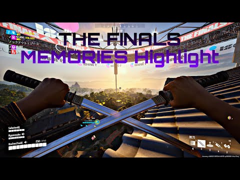 THE FINALS memories highlight part5.THEFINALS 思い出ハイライト パート5