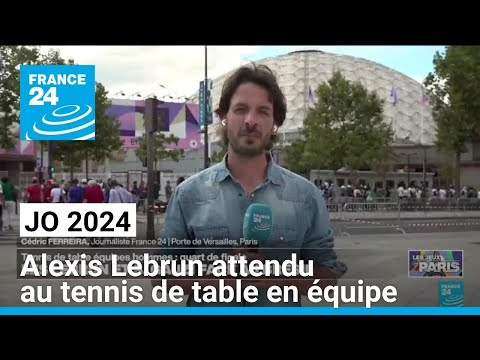 JO 2024 : tennis de table en équipe, A. Lebrun face au Brésil • FRANCE 24