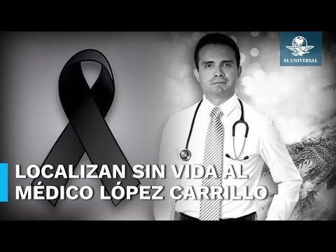 Encuentran sin vida al famoso médico estético Carlos López Carrillo