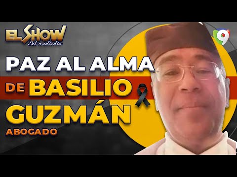 ¿Por qué es asesinado el Abogado Basilio Guzmán?  | El Show del Mediodía