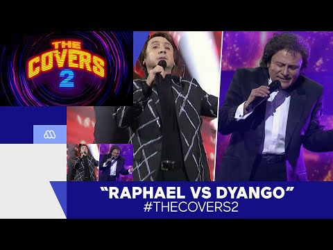 The Covers 2 / Duelo Raphael vs Dyango / Mega