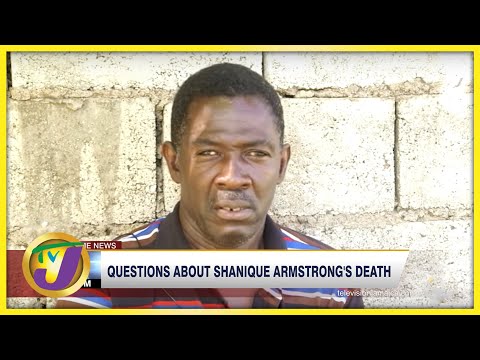 Questions About Shanique Armstrong's Death at Hospital | TVJ News - Jan 28 2022