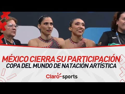 Me?xico cierra su participacio?n en la Su?per Final de la Copa del Mundo de Natacio?n Arti?stica