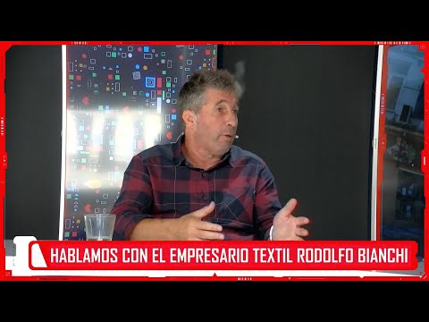 Rodolfo Bianchi: Los textiles podremos aguantar dos meses más sin despidos