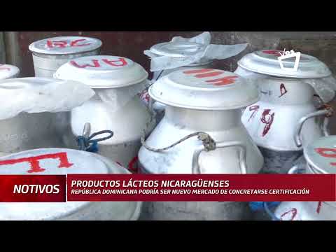 Lácteos nicaragüenses podrían exportarse a República Dominicana