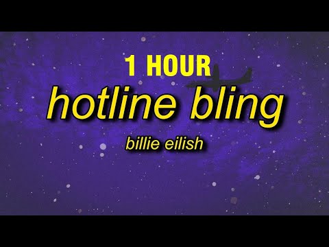 [1 HOUR] Billie Eilish - Hotline Bling (Instrumental/TikTok Version Looped) Lyrics