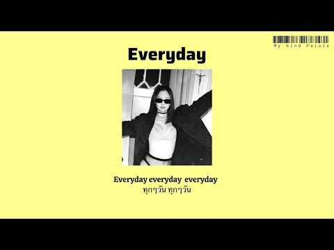 [Thaisubแปลเพลง]Everyday-Ar