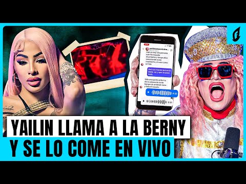 LA BERNY REVELA MENSAJES Y NOTAS DE VOZ DE YAILIN AL DESCUBRIRLA CON SU AMANTE SU DOBLE VOZ