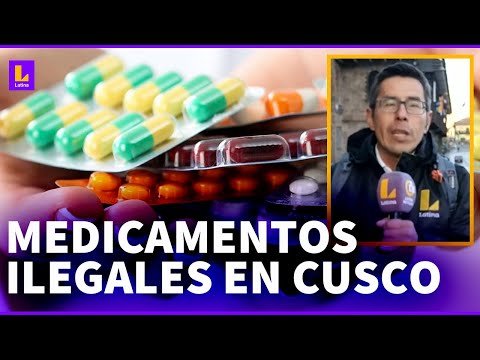 Medicamentos bambas en farmacias de Cusco: Las autoridades sanitarias están preocupadas