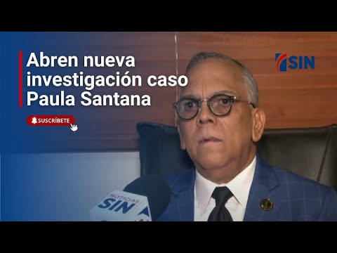 Abren nueva investigación del crimen contra Paula Santana