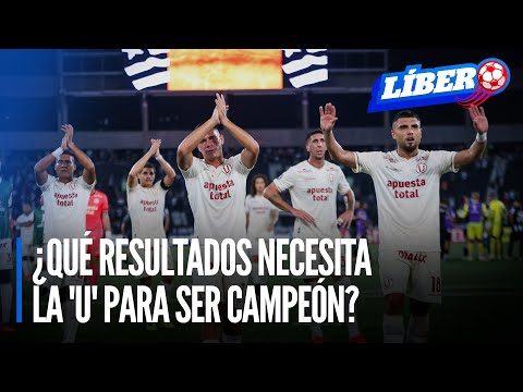 Universitario vs. ADT: ¿Qué resultados necesita la 'U' para salir campeón del Apertura? | Líbero