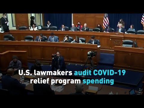 U.S. lawmakers audit COVID-19 relief program spending