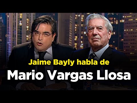 LA VIDA DE MARIO VARGAS LLOSA CONTADA POR JAIME BAYLY | Willax