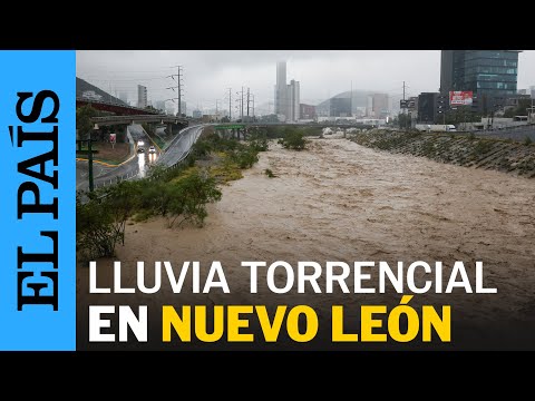MÉXICO | Continúan las lluvias por Alberto en Nuevo León | EL PAÍS