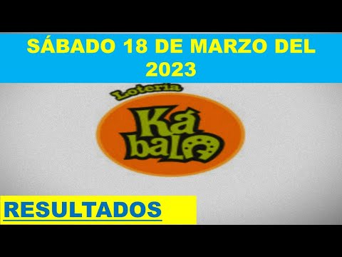 RESULTADO SORTEO KÁBALA DEL SÁBADO 18 DE MARZO DEL 2023 /LOTERÍA DE PERÚ/